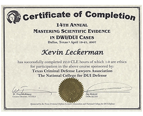 Kevin Leckerman Certificate of Completion - 14th Annual Mastering Scientific Evidence in DWI/DUI Cases