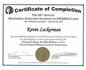 Certificate of Completion the 18th annual mastering scientific evidence in DWI/DUI Cases - Kevin Leckerman