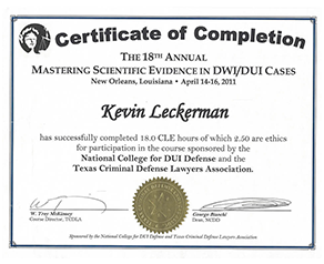 Certificate of Completion the 18th annual mastering scientific evidence in DWI/DUI Cases - Kevin Leckerman